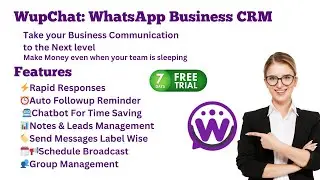 WupChat: WhatsApp Business Customer Management & Automated WhatsApp Chatbot tool Download Now