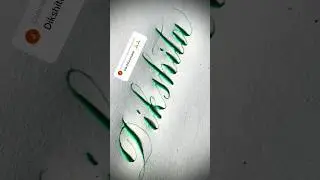 Copperplate calligraphy, tutorial: how I write your name #dikshita
