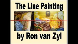 The Line Painting as explained by Ron van Zyl