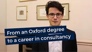 From Modern Languages at Oxford to a career in management consultancy