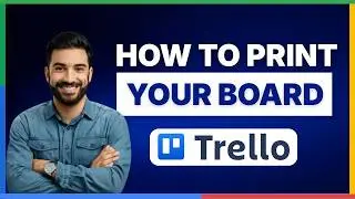 How to print your Trello board[2026 Full Guide]