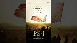 Ponniyin Selvan -1 | The Cholas are coming! | Mani Ratnam | Lyca Productions | #PS1