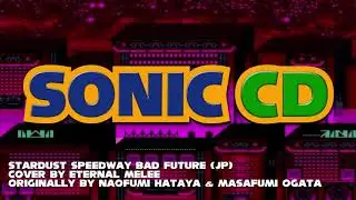 Sonic CD - Stardust Speedway Bad Future JP (Cover)