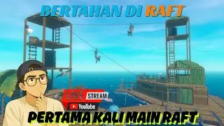 DETIK-DETIK RAFT TAMAT! - Raft