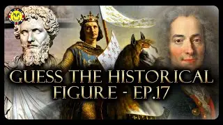 GUESS THE HISTORICAL FIGURE BY THE IMAGE - EP. 17 - HISTORY QUIZ TRIVIA