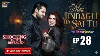 Meri Zindagi Hai Tu Episode 28 | Promo | Hania Aamir | Episode 29 | ARY Digital Drama
