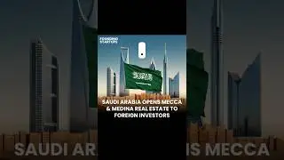 FOREIGNERS CAN BUY SAUDI PROPERTY,LAW CHANGED