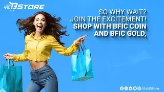 Unveiling the Future: Shop Smarter with BFICoin and BFIC Gold at BStore! #bstore #bficoin