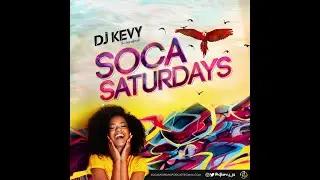 NEW 2022 SOCA MIX | SOCA SATURDAYS PODCAST | SEASON 3 EP1 BY DJ KEVY JA