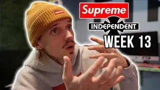 SUPREME x INDEPENDENT WEEK 13 PREVIEW