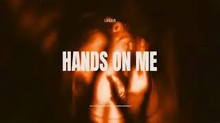 Loredvn - Hands On Me | Visual