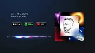 Strays of the World - All the Colors (Audio)