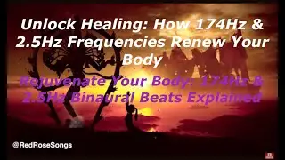 Rejuvenate Your Body: 174Hz & 2.5Hz Binaural Beats Explained