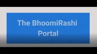The Bhoomi Rashi Portal