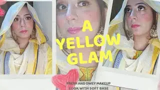 A fresh yellow glowy makeup tutorial / very easy /its horrain fatima
