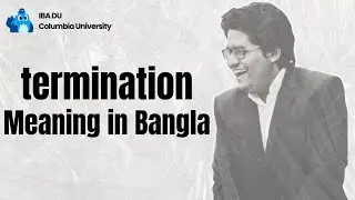 Termination Meaning | Learn English Vocabulary in Bangla