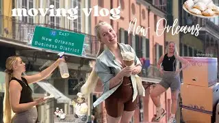 moving vlog: New Orleans | unpacking, apartment tour, exploring downtown