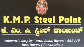 #SteelHaveri #Haveri K.M.P STEEL POINT HAVERI Cell: 9844139205 #BizzGuide