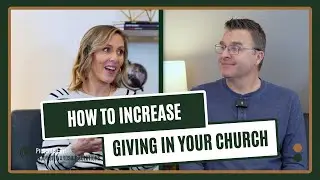 How to Increase Annual Giving for Your Church | Proven Giving Systems That Work