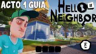 [GUIA] HELLO NEIGHBOR MOBILE - ACTO 1 - LLAVE DEL SOTANO◇