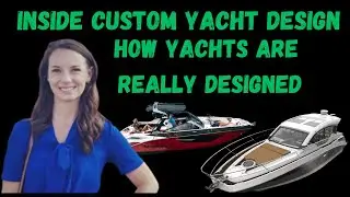 How Custom Yachts Are Designed | Marine Designer Heather Witkop on Boat Design