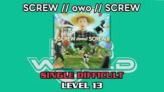 【DDR WORLD】 SCREW // owo // SCREW 【SP DIFFICULT / 13】