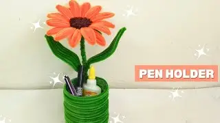 Beautiful Flower Pen Holder from Pipe Cleaners | DIY Tutorial