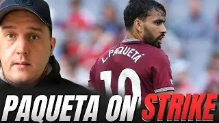 PAQUETA ON STRIKE 🚫 Lucas Paqueta REFUSING To Train At West Ham | David Sullivan Has Dilemma Now 💯 