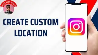 How To Create Custom Location On Instagram 2025 &mdash; Step-by-Step Guide