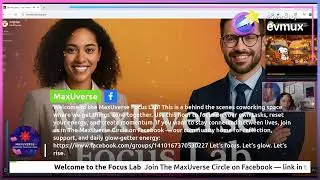 MaxUverse Focus Lab&trade; (Launch Episode)