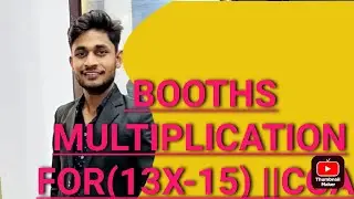 Booth's multiplication(13x-15)||booth's multiplication algorithm||Booths Algorithm||COA ||AKTU
