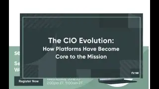 The CIO Evolution: How Platforms Have Become Core to the Mission