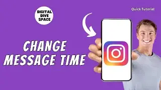 How To Change Instagram Message Time