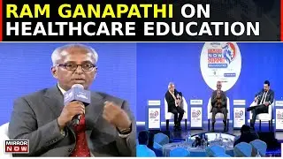 Amrita Hospital's CMO Ram Ganapathi Shares Insights On India's Future Healthcare Education |TNS 2024