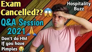 NCHMCT JEE Exam 2021 Cancelled??😱😱😭 Q&A Session For Hotel Management 2021