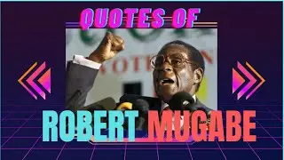 Robert Mugabe&rsquo;s most famous quotes On imperialism