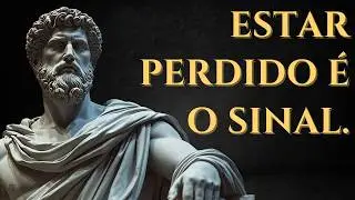 Quando Você Se Sente Perdido na Vida, Lembre se Dessas Verdades Estoicas