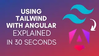 How To Use Tailwind With Angular (2025)