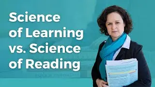 Science of Learning & Science of Reading: Two Frameworks to Support Your Literacy Instruction
