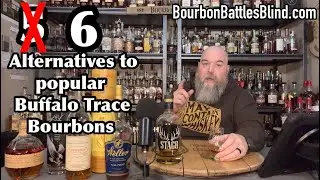 Alternatives to Buffalo Trace Bourbon&rsquo;s #blantons #buffalotrace #ehtaylor #pappyvanwinkle