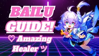 (2023) [COMPLETE] 💧Bailu Build Guide! 💫 | Honkai: Star Rail (v1.0).