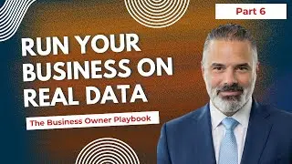 Step 6 - The Business Owner Playbook: Business Accountability and Reporting