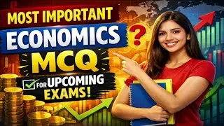 Economics Important MCQs | 100% Exams Questions| Most Repeated MCQs