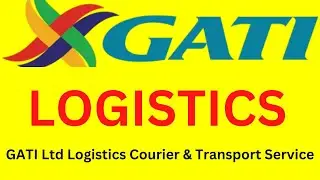 GATI Ltd Logistics Courier & Transport Service