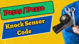 P0325/P0332 Knock Sensor Code: Causes, Symptoms. Error Code for a knock sensor