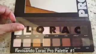 Revisando Lorac Pro Palette la original