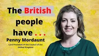 Penny Mordaunt Quotes | Part 01 | Penny Mordaunt MP | Conservative Party | Quotes About Change
