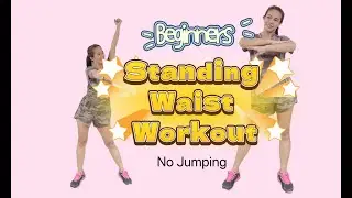 Energetic Standing Waist Workout | No Jumping | For Beginners | Gracious Kim