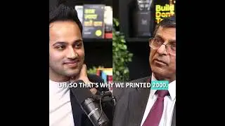 Why Was the 2000 Note REALLY Banned? Raghuram Rajan Explains.