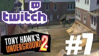 Twitch Moments: Tony Hawk's Underground 2 (Part 7)